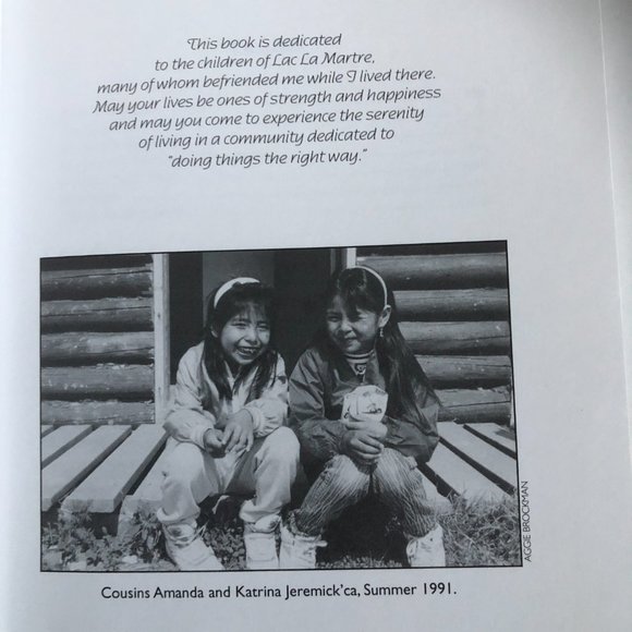 Doing Things the Right Way: Dene Traditional Justice in Lac La Martre, NWT - Picture 11 of 12